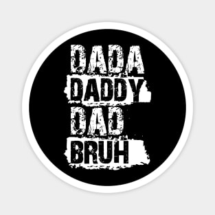 Dada Daddy Dad Bruh Gifts Men Funny Fathers Day Dad Vintage Magnet